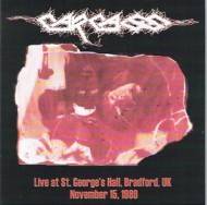 Carcass : Live at St. George's Hall